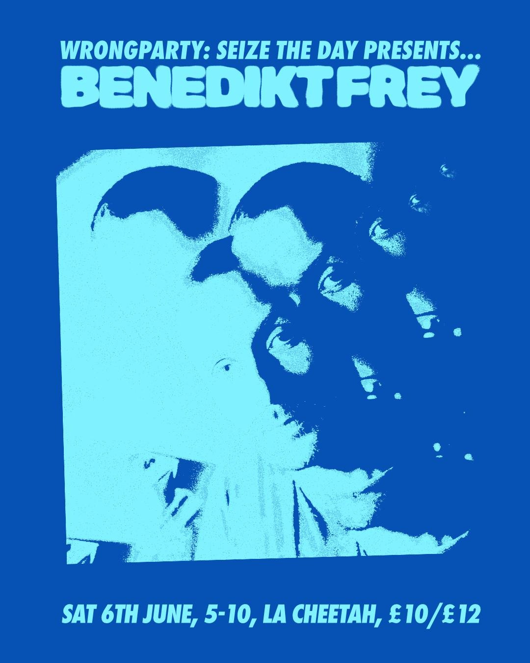 Wrong Party! Seize The Day #4 w/ BENEDIKT FREY