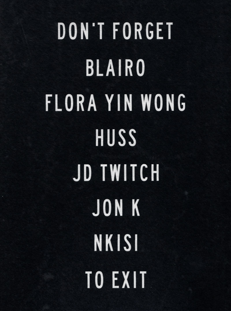 Nkisi (Live), Flora Yin Wong (Live), Jon K, JD Twitch, Huss (Live), blairo