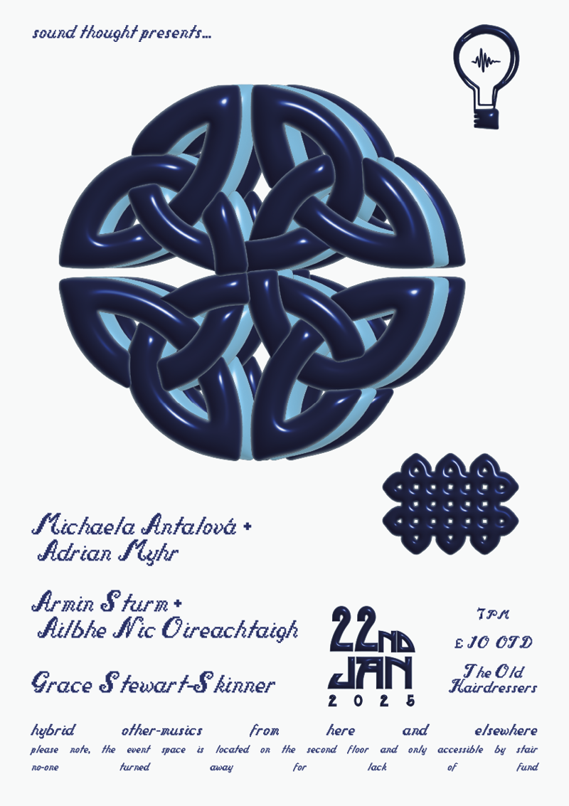 Sound Thought presents: Michaela Antalová + Adrian Myhr, Armin Sturm + Ailbhe Nic Oireachtaigh, Grace Stewart-Skinner