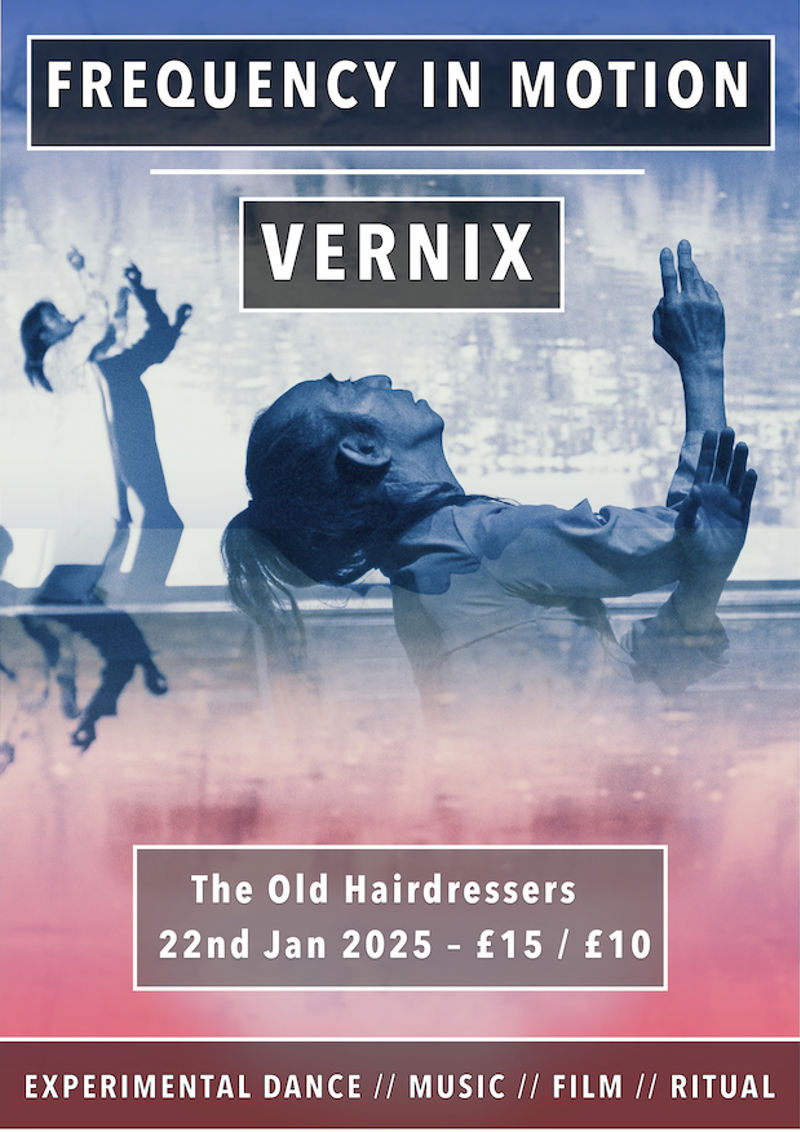 2026-01-22 FREQUENCY IN MOTION, VERNIX