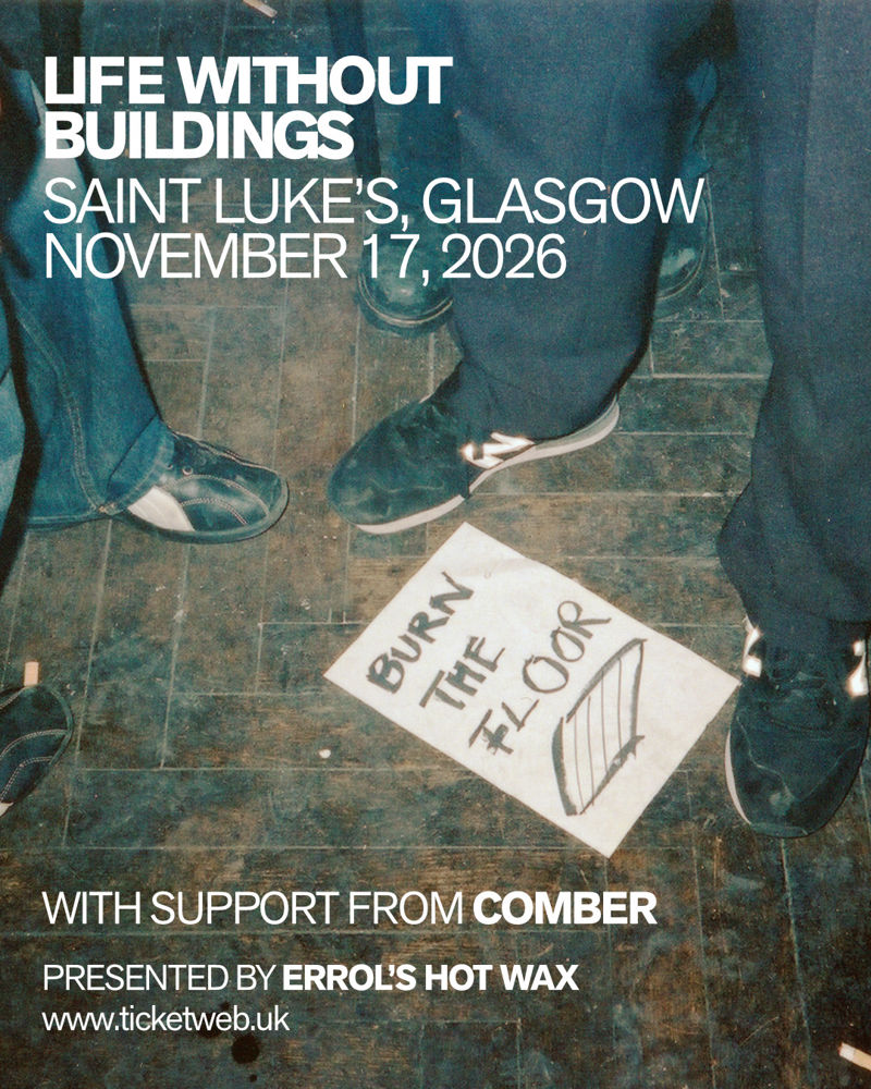 2026-11-17 LIFE WITHOUT BUILDINGS, COMBER