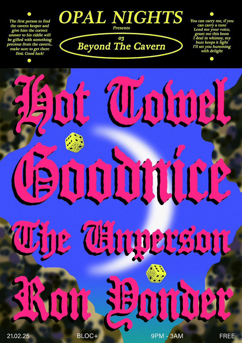 Opal Nights: Beyond The Cavern with Hot Towel, Goodnice, The Unperson & Ron Yonder