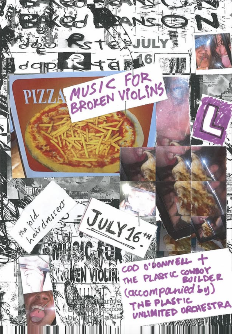 Music for Broken Violins (joined by Theo Gowans for bonus mini set as Playable Litter) + Cod O’Connell & the Plastic Cowboy Builder