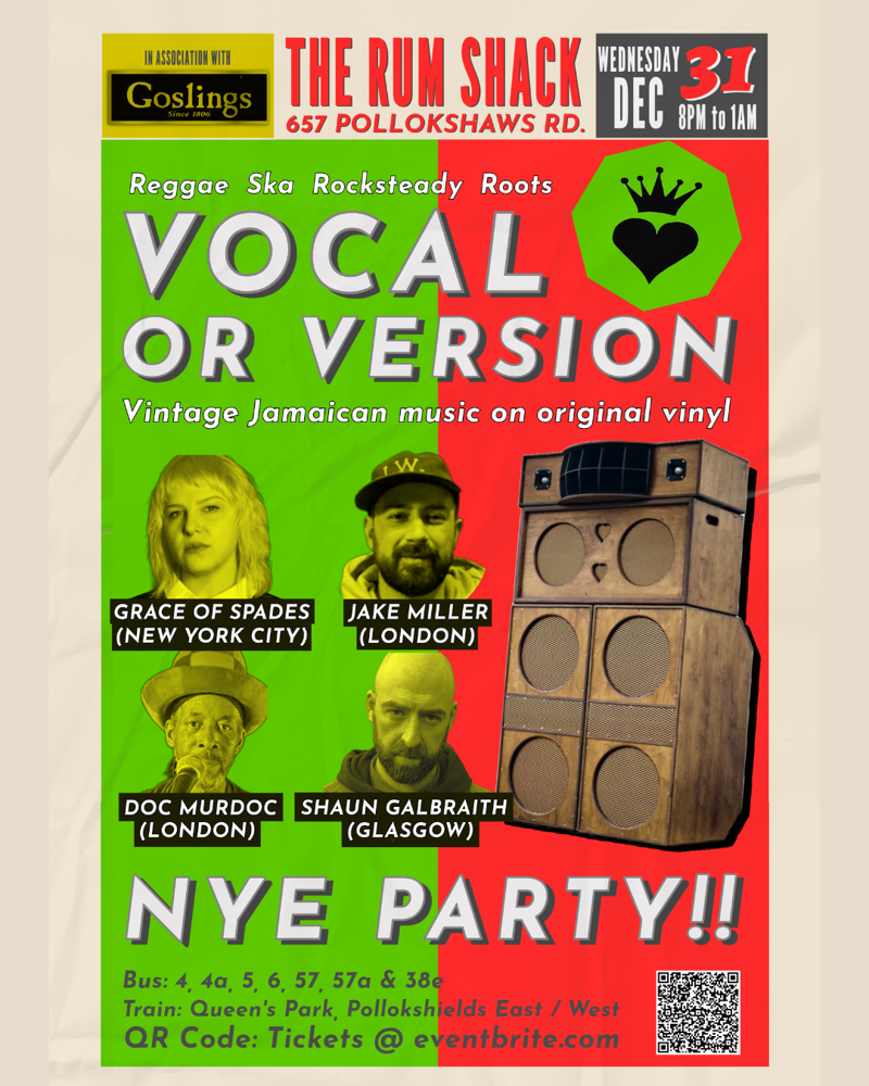 GRACE OF SPADES (NYC), JAKE MILLER (LION VIBES/RAM JAM), DOC MURDOC (MC, LDN), SHAUN GALBRAITH