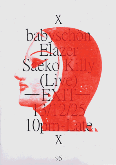 -EXIT- babyschön / Elazer / Saeko Killy (Live)