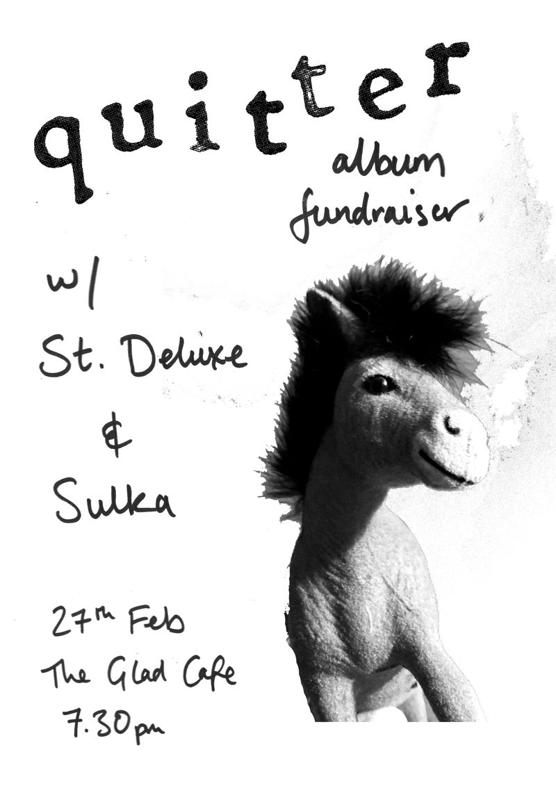 Quitter + St Deluxe + Sulka