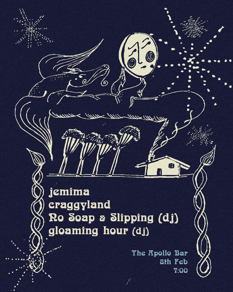 Jemima, Craggyland, Gloaming Hour (DJ), Slipping and No Soap (DJs)