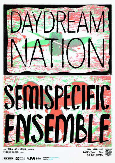Daydream Nation #7 - with Semispecific Ensemble
