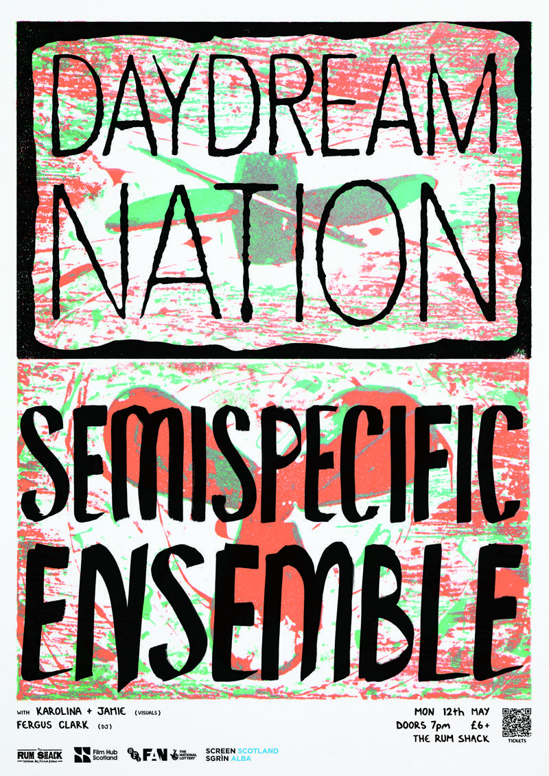 Daydream Nation #7 - with Semispecific Ensemble