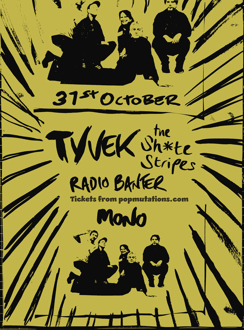 Tyvek, The Sh*te Stripes, Radio Banter
