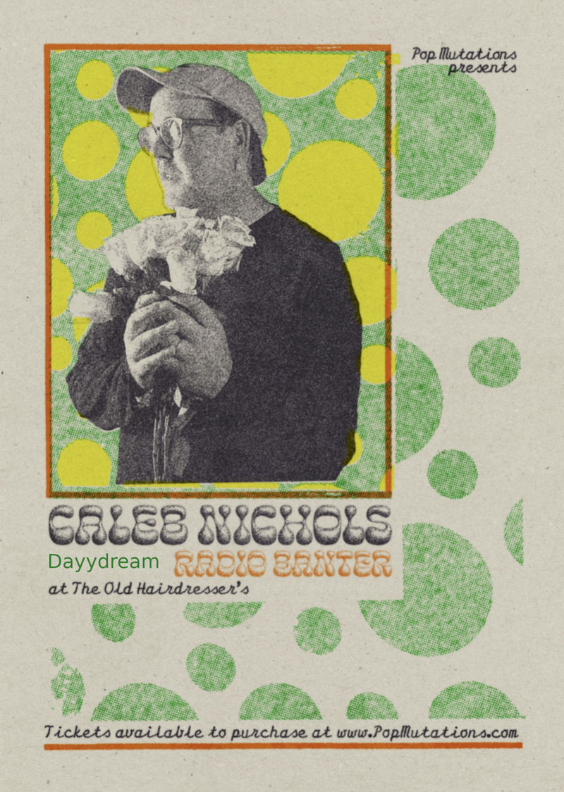 Caleb Nichols, Radio Banter, Dayydream